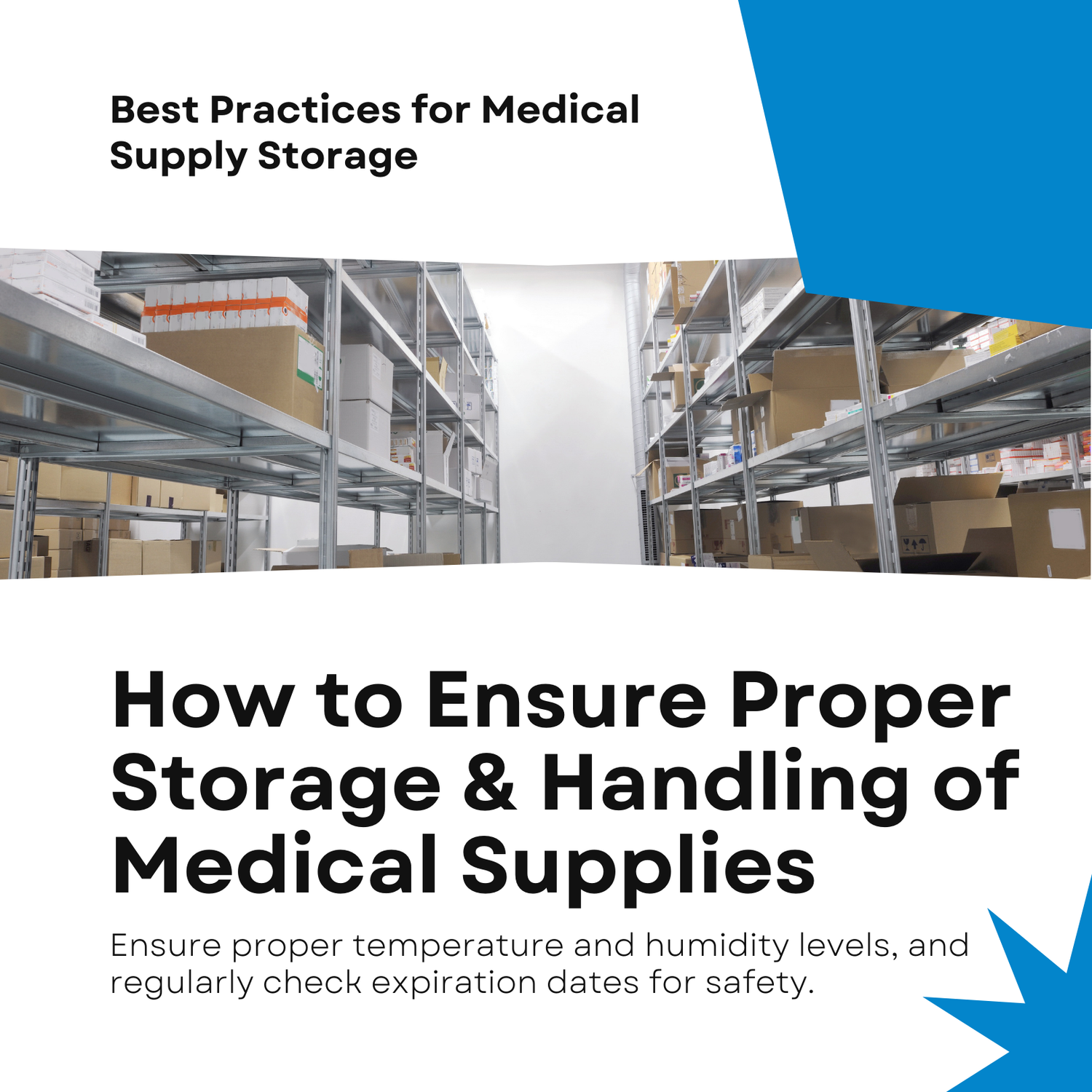 How to Ensure Proper Storage & Handling of Medical Supplies