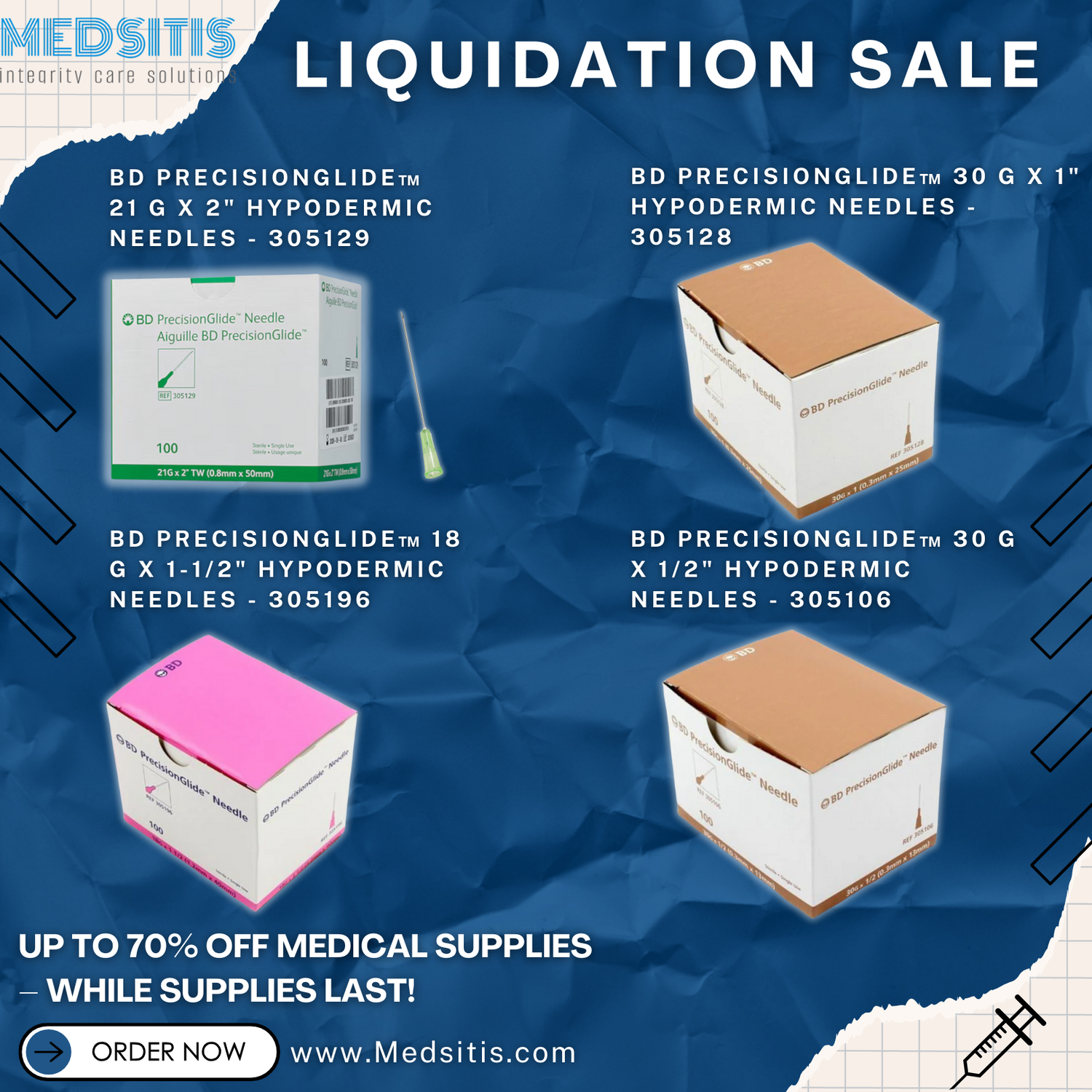 Medsitis Liquidation Sale: BD PrecisionGlide™ Needles Up to 70% Off!
