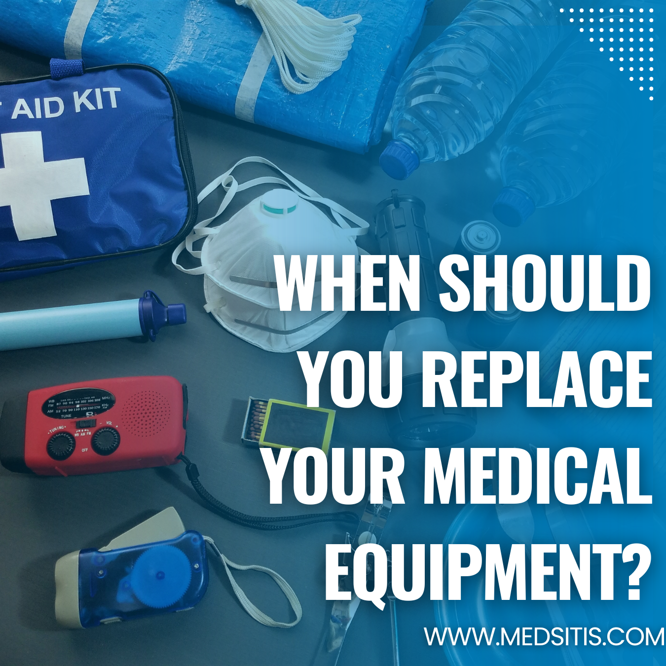 When Should You Replace Your Medical Equipment?