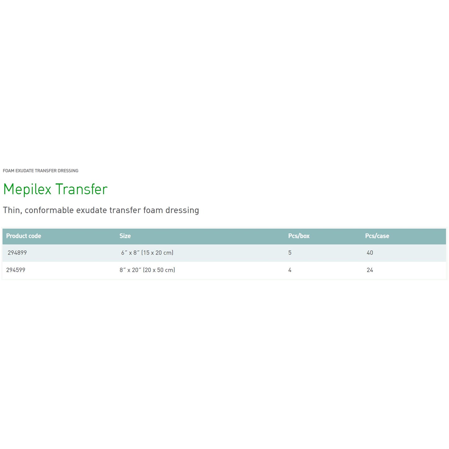 Mepilex® Transfer Thin Foam Dressing, 6 x 8 Inch 294899