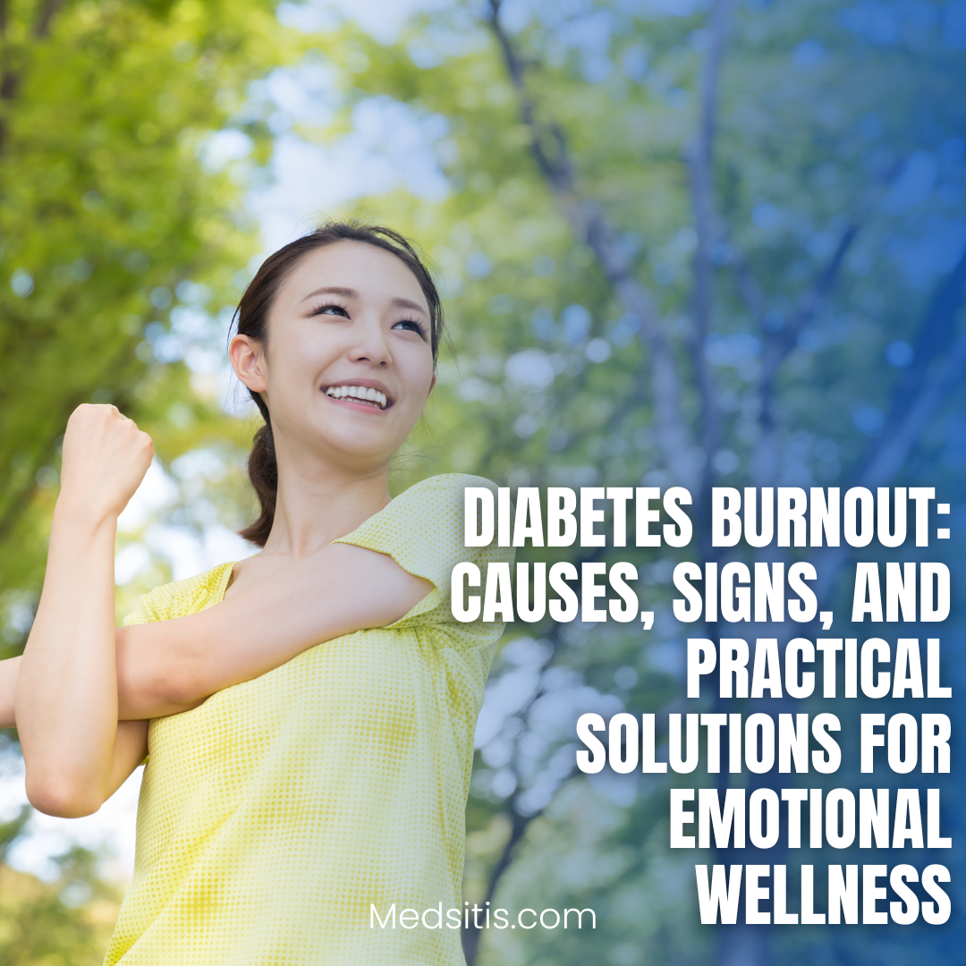 Diabetes Burnout: Causes, Signs, and Practical Solutions for Emotional Wellness