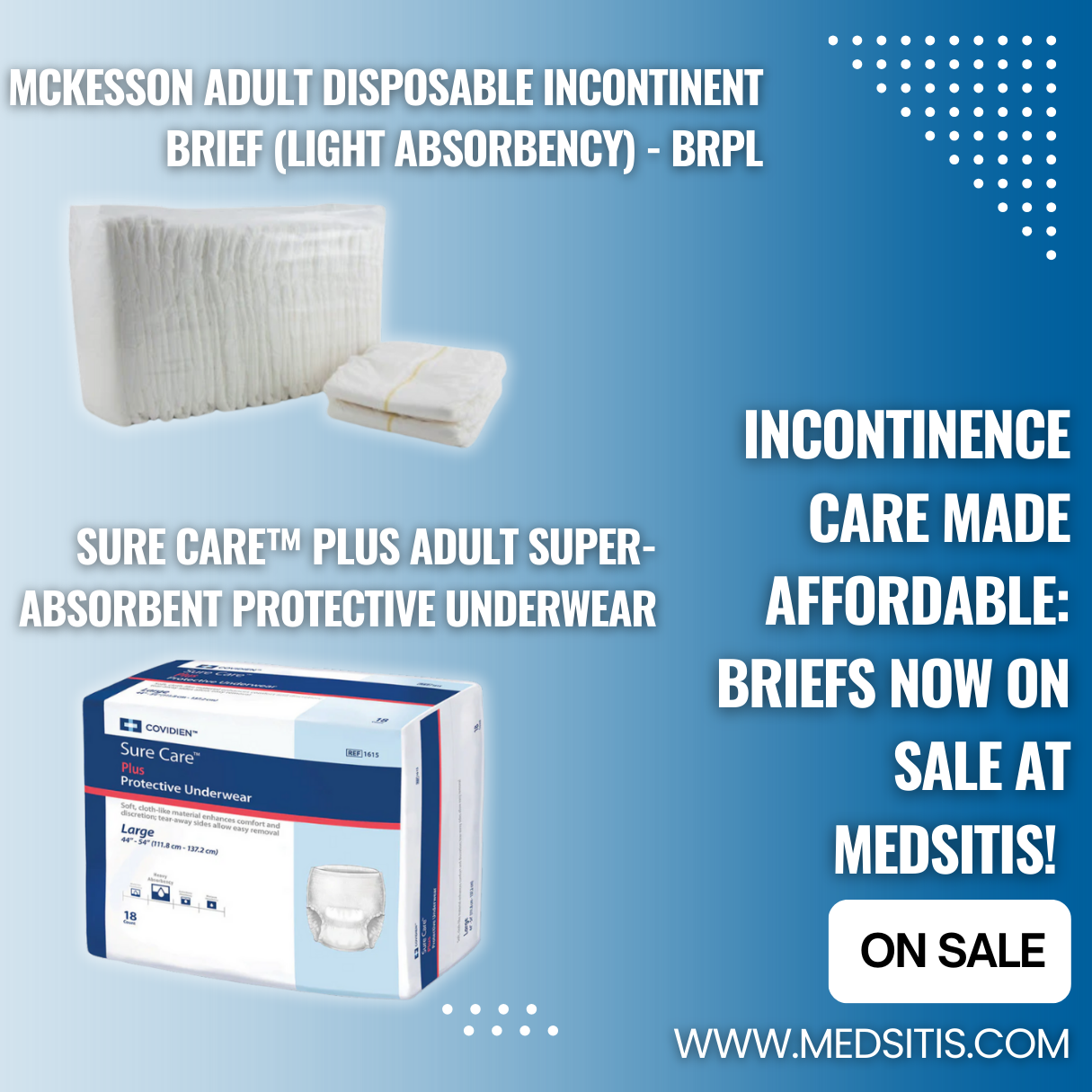 Incontinence Care Made Affordable: Briefs Now on Sale at Medsitis!