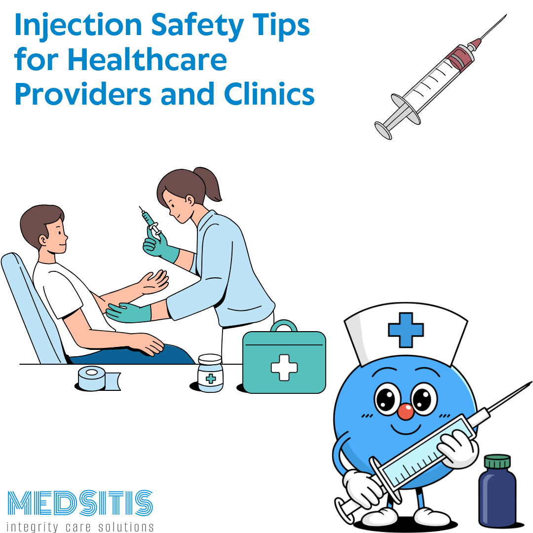 Injection Safety Tips for Healthcare Providers and Clinics