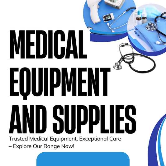 How to Choose the Right Medical Supplies: A Comprehensive Guide