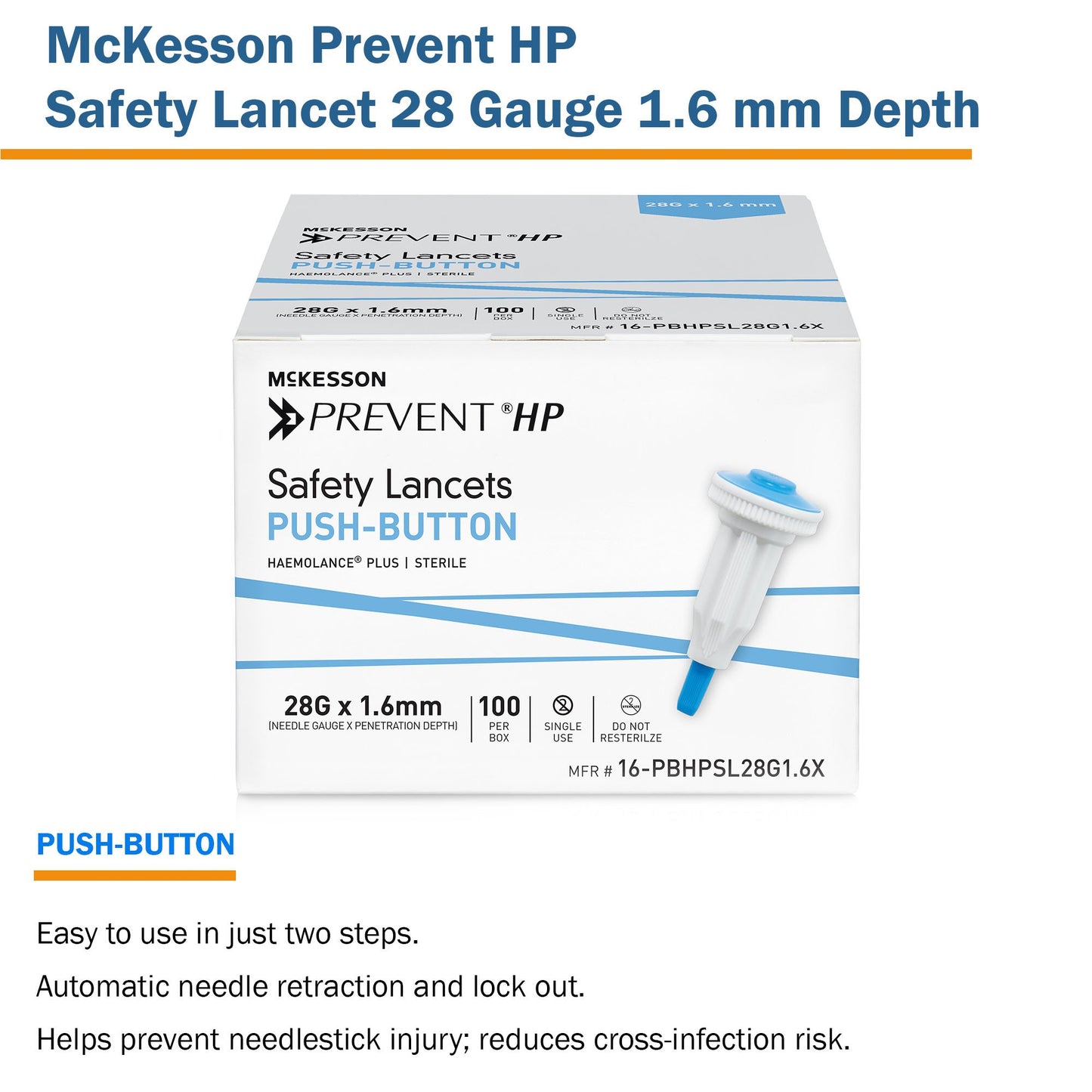 McKesson Prevent® HP Push Button Safety Lancet, 28 Gauge 16-PBHPSL28G1.6X