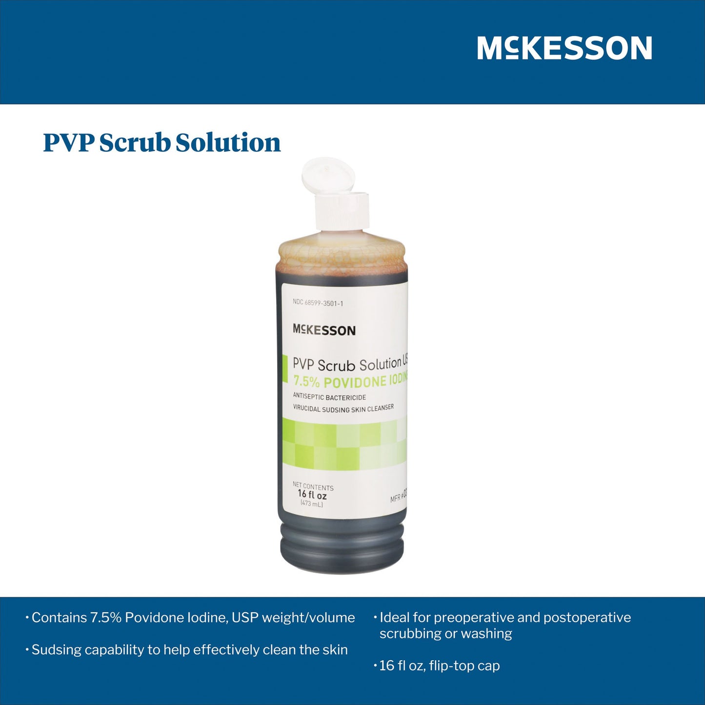 McKesson Bactericide Antiseptic PVP Scrub Solution, 16 oz. Bottle 037