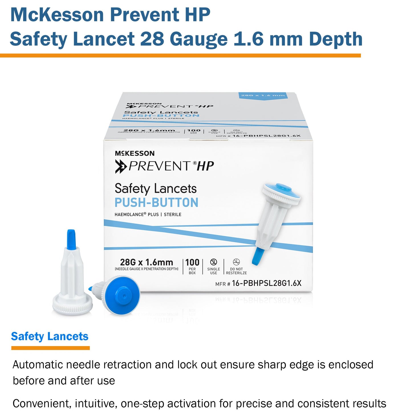McKesson Prevent® HP Push Button Safety Lancet, 28 Gauge 16-PBHPSL28G1.6X