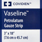 Vaseline® Petrolatum Impregnated Dressing, 3 x 18 Inch 8884414600